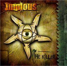 Impious (SWE) : The Killer